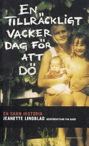 _attachments/Book Covers/EnTillrckligtVackerDagFr422_f.jpg|1